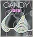 OMG Candy Bra