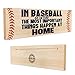 In Baseball, The Most Important Things Happen at Home | 4-inch by 12-inch Wooden Block Sign with Sports Family Quote | Perfect Gift for Baseball Fans Home Decor