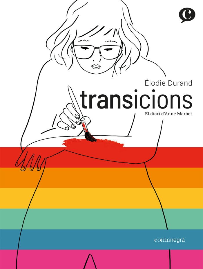 Transicions: El diari d’Anne Marbot: 1 (C&ograve;mics)