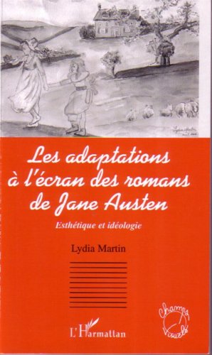 Les  adaptations à l'écran des romans de Jane Austen