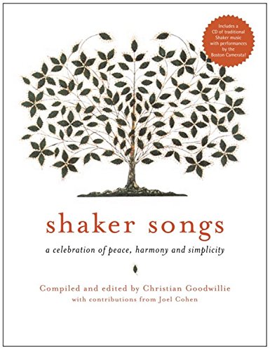 Shaker Songs: A Musical Celebration of Peace, Harmony and Simplicity by
