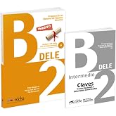 Pack DELE B2 (libro + claves) (Spanish Edition)