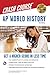 AP® World History Crash Course, 2nd Ed., Book + Online (Advanced Placement (AP) Crash Course)
