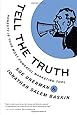 Tell The Truth: Honesty Is Your Most Powerful Marketing Tool