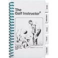 The Golf Instructor Left Handed Quick Reference Guide to Golf