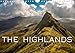 THE HIGHLANDS 2020: The beauty of the Scottish Highlands (Calvendo Nature) by