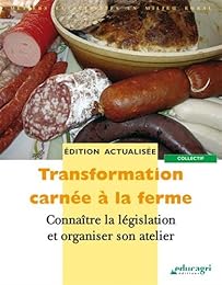 Transformation carnée à la ferme