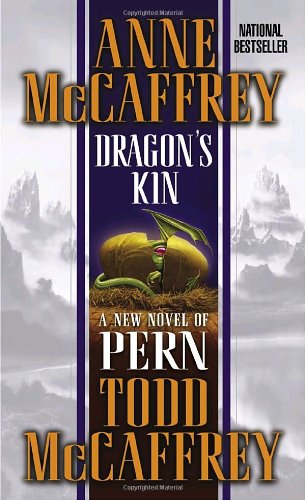 Dragon's Kin (Pern, #17)