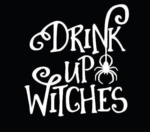 Drink Up Witches White Decal Vinyl Sticker|Cars Trucks Vans Walls Laptop| White |5.5 x 5 in|LLI587