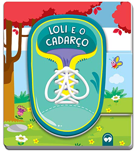 Loli e o Cadarço: Vamos Aprender