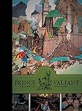 Prince Valiant, Vol. 2: 1939-1940 by Hal Foster, Mark Schultz