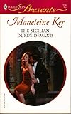 Paperback The Sicilian Duke's Demand (#274) (Harlequin Presents, 274) Book