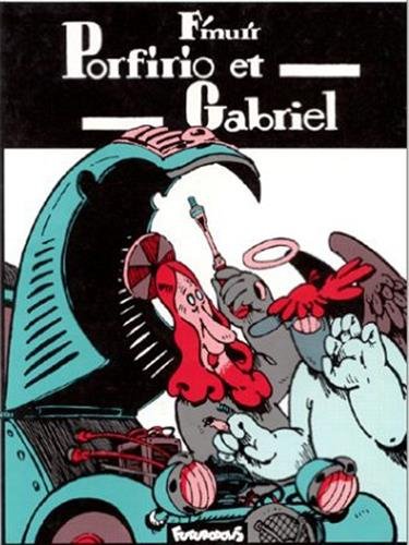 Porfirio et Gabriel by F'Murr