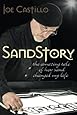 SandStory: The Amazing Tale of How Sand Changed My Life