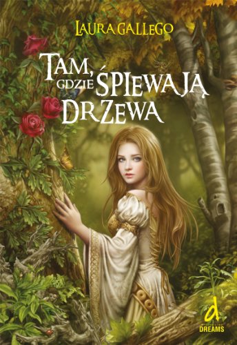 Tam gdzie spiewaja drzewa