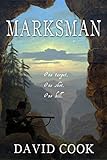 Marksman (The Soldier Chronicles Book 4)