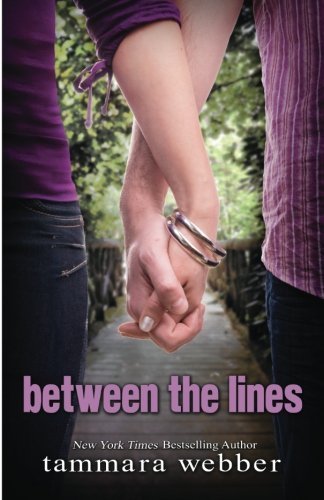 Between the Lines (Between the lines #1) by Webber, Tammara (2011) Paperback