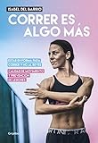 Correr es algo más / Running is Something Else (Spanish Edition) by