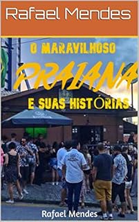 Livro O maravilhoso Praiana e suas histórias.