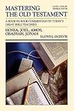 MOT HOSEA JONAH (Mastering the Old Testament) (Vol 20)