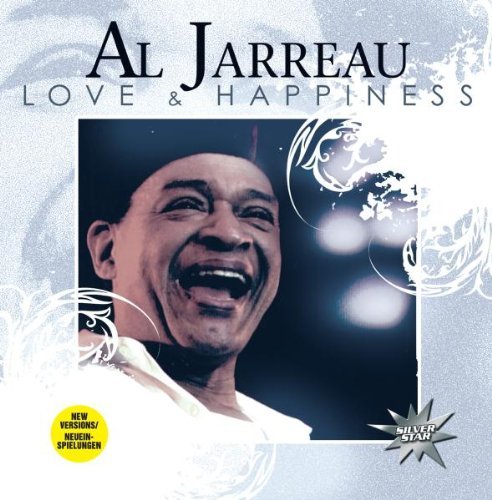 Al Jarreau - Love And Happiness By Al Jarreau - Zortam Music