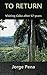 To Return: Visiting Cuba after 57 years by Jorge Pena