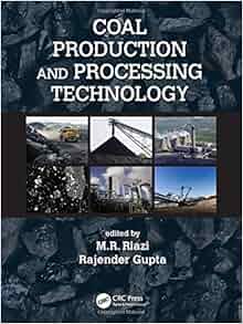 Coal Production And Processing Technology M R Riazi