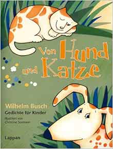 Von Hund Und Katze Wilhelm Busch Gedichte Für Kinder