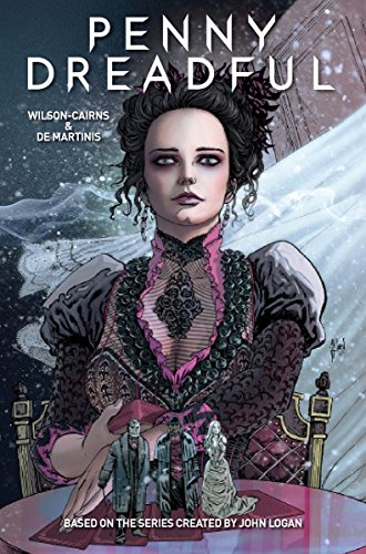 Penny Dreadful Volume 1 by Krysty Wilson-Cairns, Andrew Hindraker