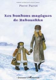 Les  bonbons magiques de Babouchka