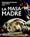 La masa madre (Spanish Edition) by 