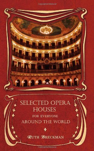 Selected Opera Houses for Everyone Around the World