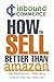 Inbound Commerce - How to Sell Better than Amazon by Michael Ewing, Sam Mallikarjunan