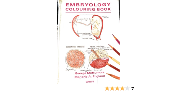 Download Colouring Book Of Embryology George Matsumura Marjorie A England 9780723418832 Amazon Com Books