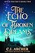 The Echo of Broken Dreams (After The Rift Book 2) by C.J. Archer