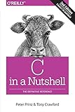 C in a Nutshell: The Definitive Reference C in a Nutshell: The Definitive Reference