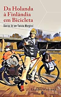 Livro Da Holanda à Finlândia em Bicicleta: Diários de um Turista Marginal
