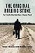 The Original Rolling Stone: The Travelin' Riverside Blues of Eugene Powell (Riverside Blues Series) by Brian O'Connor, Melanie Saxton