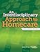 An Interdisciplinary Approach to Homecare
