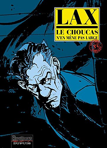 Le  Choucas n'en mène pas large