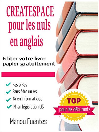 Createspace pour les nuls en anglais (French Edition) by Manou Fuentes