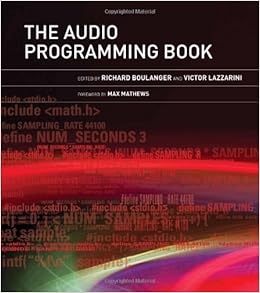 The Audio Programming Book (The MIT Press) The Audio Programming Book (The MIT Press)