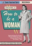 CLASSIC EDUCATIONAL SHORTS 2:HOW TO BE A WOMAN     image