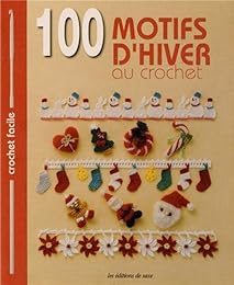 100 motifs d'hiver au crochet