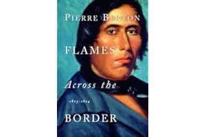 Flames Across the Border: 1813-1814