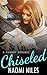 Chiseled - A Standalone Romance (A Super Sexy Western Romance)