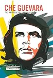 Che Guevara : Fils prodigue de la rÃ©volution by 