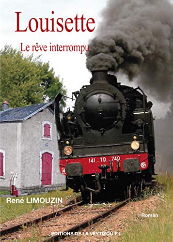 Louisette: le rêve interrompu