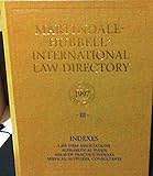 Martindale-Hubbell International Law Directory III: Indexes - Law Firm Associations - Alphabetical Index - Areas of Practice Indexes - Services, Suppliers, Consultants