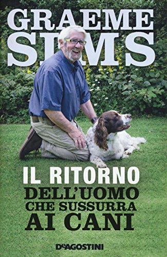 Free Il ritorno dell'uomo che sussurra ai cani Libro